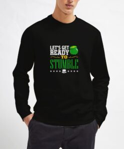Let's-Get-Ready-To-Stumble-Sweatshirt-Black