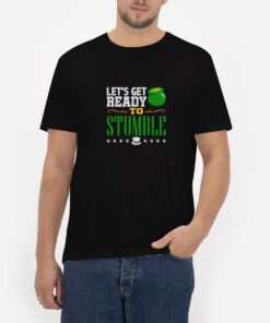 Let's-Get-Ready-To-Stumble-T-Shirt-Black