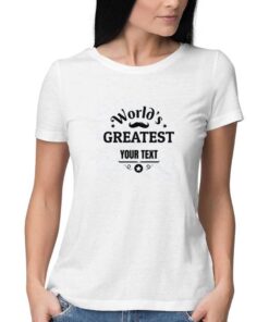 The-World's-greatest-T-Shirt-For-Women-And-Men-Size-S-3XL-White