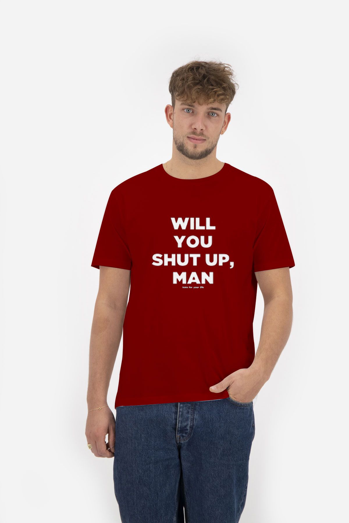 Will You Shut Up Man T-Shirt - Image 2