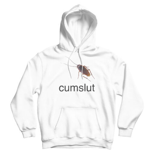 Cockroach Cumslut Hoodie