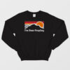 I'm Done Peopling Sweatshirt