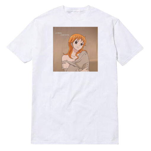 Anime One Piece Nami Happier Than Ever T-Shirt