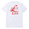 Slut For Life Lana Del Rey T-Shirt