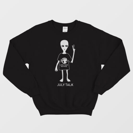 Puppy Love Grant Gustin Alien Love Your Mother July Talk Sweatshirt
