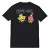 Spongebob Texas Stupid T-Shirt