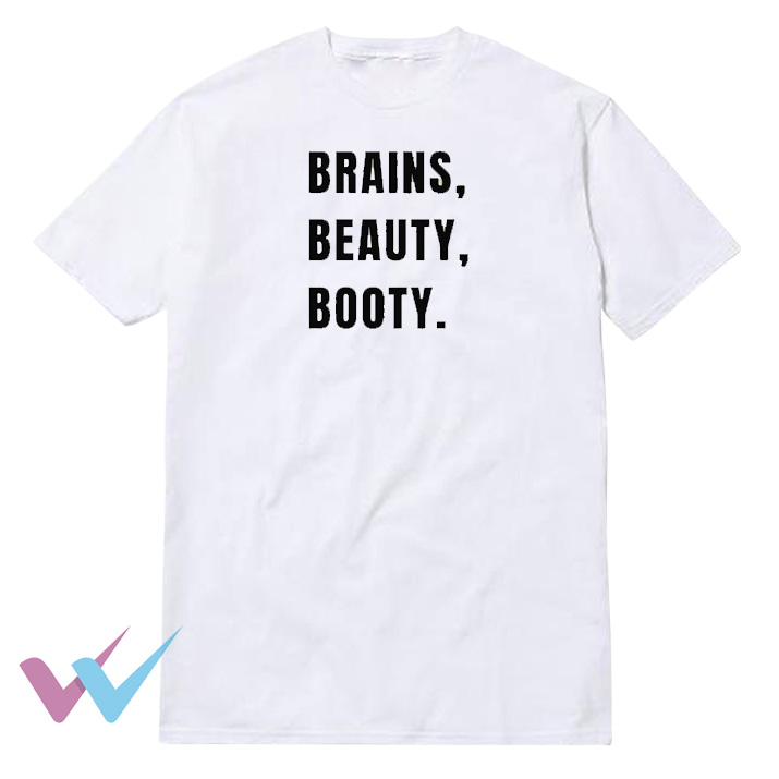 Brains Beauty Booty Front T-Shirt
