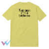 Fuck You Im A Lesbian Fuck T-Shirt