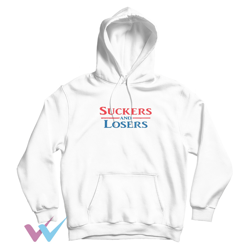 Suckers And Losers Hoodie Front