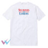 Suckers And Losers T-Shirt Front