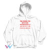 Too Cringe For New York Too Based For La Just Perfect For Phoenix Arizona Hoodie