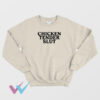 Chicken Tender Slut Sweatshirt Front