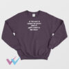 If You Want To Change The System Speak Up White Silence Is Pro Racism Sweatshirt NEW