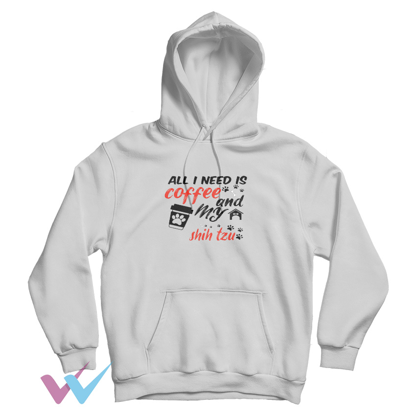 All I Need Is Coffee And My Shih Tzu Unique T-Shirt