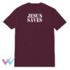 Jesus Saves T-Shirt Impressy