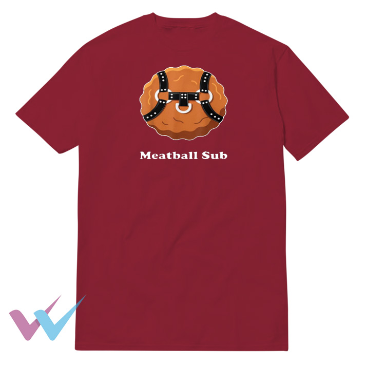 Meatball Sub T-Shirt Impressy