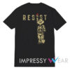 Says Resist T-Shirt