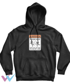 Don't Tell Me How To Do My Job Impressy Hoodie
