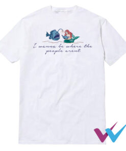 I Wanna Go Where The People Aren't Script T-Shirt