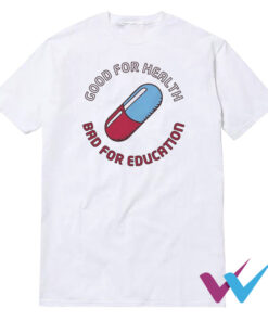 Good For Health Bad For Education Akira T-Shirt