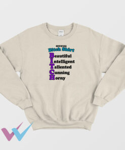 Official Bitch Shirt Sweatshirt