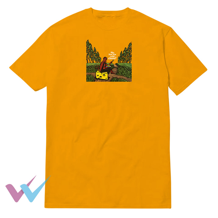 Hey Have You Tried Cheese Devil T-Shirt
