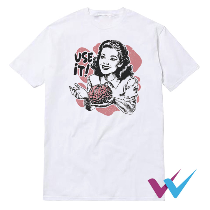 Brain Use It Sarcastic Vintage T-Shirt