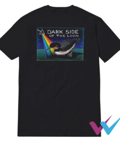 Dark Side Of The Loon T-Shirt