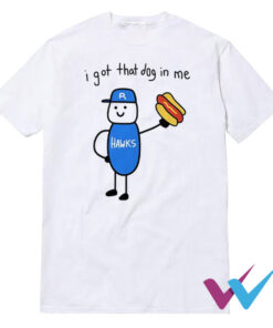 I Got That Dog In Me Edmonton Riverhawks T-Shirt